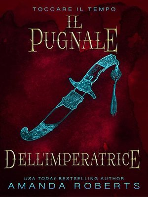cover image of Il Pugnale Dell'Imperatrice